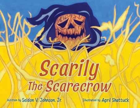 Paperback Scarily the Scarecrow Book