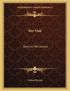 Paperback Bur Oak: Quercus Macrocarpa Book
