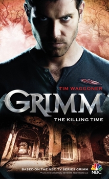 Mass Market Paperback Grimm: The Killing Time Book