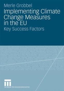 Paperback Implementing Climate Change Measures in the EU: Key Success Factors Book