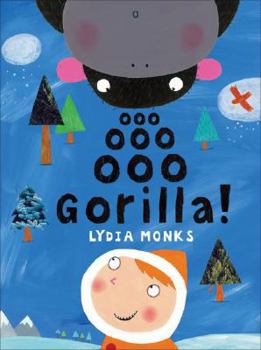 Hardcover Ooo Ooo Ooo Gorilla! Book