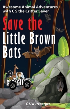 Paperback Save the Little Brown Bats Book