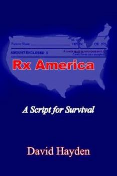 Paperback Rx America: A Script for Survival Book