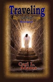 Paperback Traveling Lighted Pathways Rescripted Book