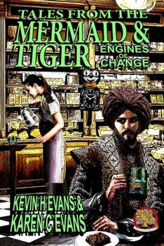 Paperback Tales From the Mermaid and Tiger: Engines of Change Book