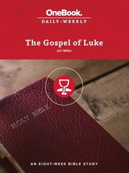 Paperback The Gospel of Luke: An Eight-Week Bible Study Book
