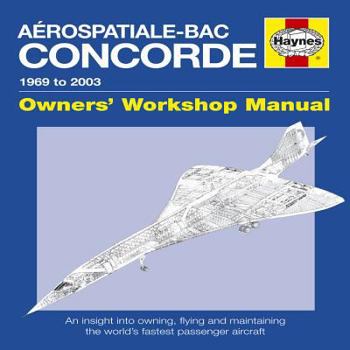 Hardcover Aerospatiale-Bac Concorde: 1969 to 2003 Book