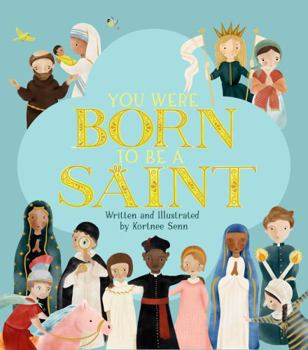 Hardcover You Were Born to Be a Saint Book