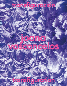Hardcover Joana Vasconcelos: Transfiguration Book