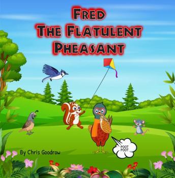 Paperback Fred The Flatulent Pheasant Book