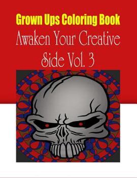 Paperback Grown Ups Coloring Book Awaken Your Creative Side Vol. 3 Mandalas Book