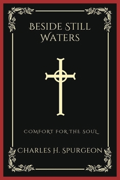 Paperback Beside Still Waters: Comfort for the Soul (Grapevine Press) Book