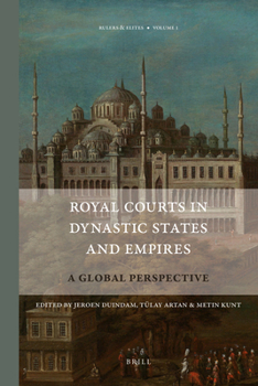 Hardcover Royal Courts in Dynastic States and Empires Book