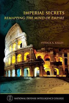 Paperback Imperial Secrets: Remapping the Mind of Empire Book