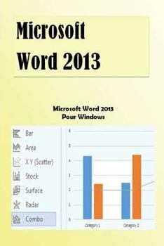 Paperback Microsoft Word 2013: Initiation à Microsoft Word 2013 [French] Book