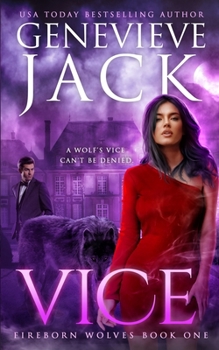 Vice - Book #1 of the Fireborn Wolves