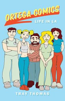 Paperback Ortega Comics-Life in LA Book