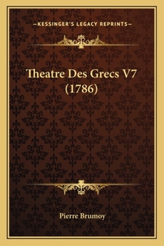 Paperback Theatre Des Grecs V7 (1786) [French] Book
