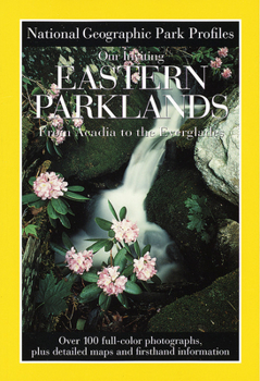 Park Profiles: Our Inviting Eastern Parklands (Park Profiles)