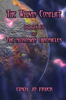 The Wlixan Conflict: Book III of the Nitronian Chronicles