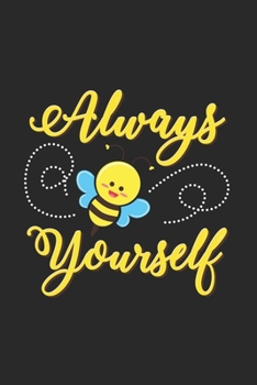 Always bee yourself: 6x9 Random - grid - squared paper - notebook - notes