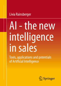 Paperback AI - The New Intelligence in Sales: Tools, Applications and Potentials of Artificial Intelligence Book