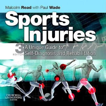 Paperback Sports Injuries: A Unique Guide to Self-Diagnosis and Rehabilitation Book