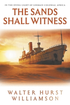 Paperback The Sands Shall Witness Book