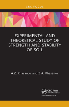 Paperback Experimental and Theoretical Study of Strength and Stability of Soil Book