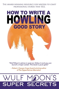 Paperback How to Write a Howling Good Story Book