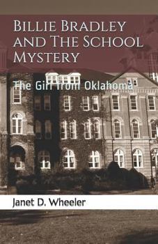 Billie Bradley and the School Mystery; or, The Girl from Oklahoma - Book #8 of the Billie Bradley