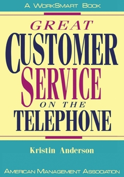 Paperback Great Customer Service on the Telephone Book