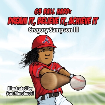 Paperback G3 Ball Hard: Dream It, Believe It, Achieve It Book