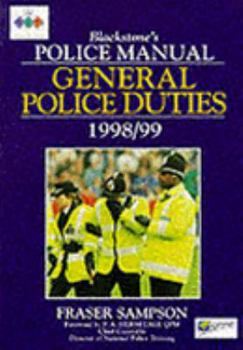 Paperback General Police Duties: 1998/99 (Blackstone's Police Manuals) Book