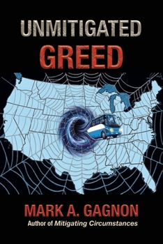 Unmitigated Greed