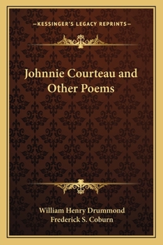 Paperback Johnnie Courteau and Other Poems Book
