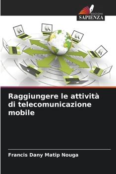 Paperback Raggiungere le attività di telecomunicazione mobile [Italian] Book