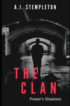 The Clan: Power's Shadows (Anarchy Shadows)