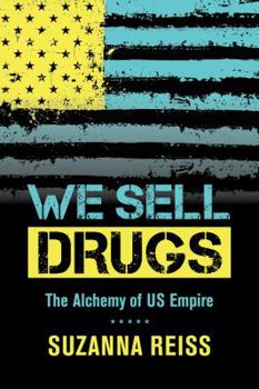 Paperback We Sell Drugs: The Alchemy of Us Empire Volume 39 Book