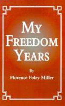 Paperback My Freedom Years Book