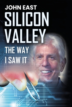 Hardcover SILICON VALLEY the Way I Saw It Book