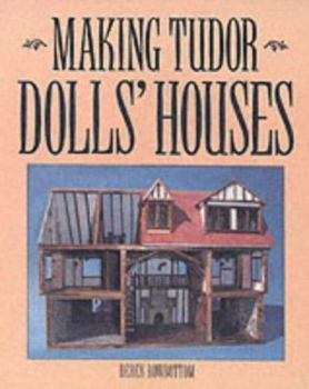 Paperback Making Tudor Dolls' Houses Book