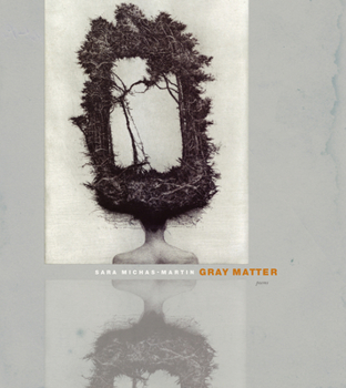 Gray Matter - Book  of the Poets Out Loud