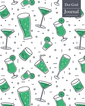 Paperback Dot Grid Journal: Notebook Planner with Unique Drinks Themed Cover Design Book