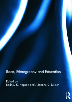 Hardcover Race, Ethnography and Education Book