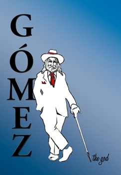 Hardcover Gomez the God Book