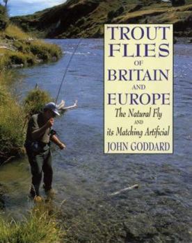 Hardcover Trout Flies of Britain and Europe: The Natural Fly and Its Matching Artificial Book