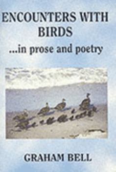 Paperback Encounters With Birds...in Prose and Poetry Book