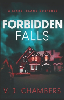 Forbidden Falls - Book #3 of the Liars Island