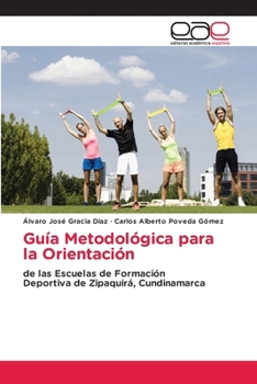 Guía Metodológica para la Orientación (Spanish Edition)